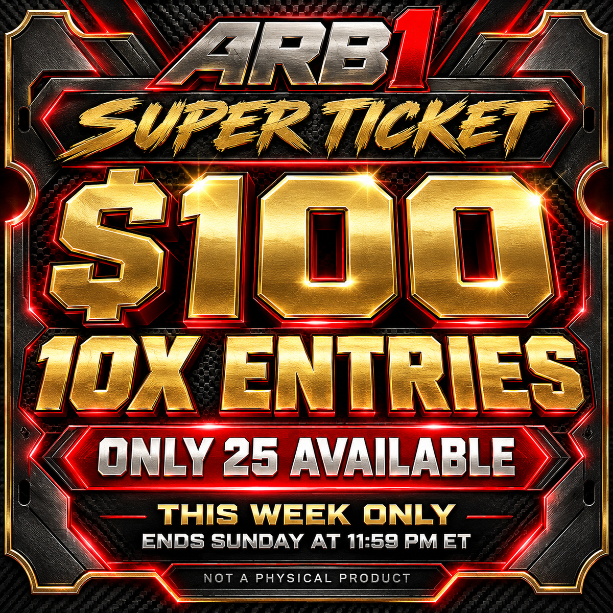 SUPER TICKET ($100)