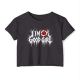 I'm a Good Girl Women's Crop Top