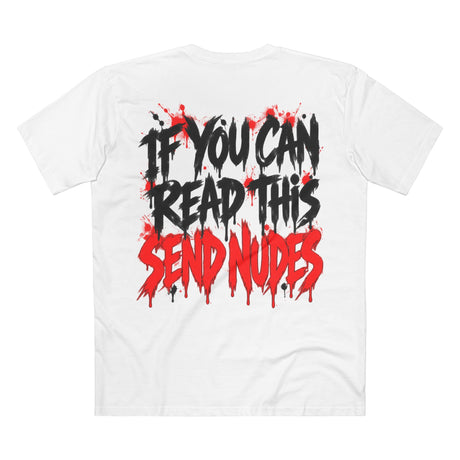 SEND NUDES TEE
