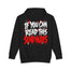 IF YOU CAN READ THIS SEND NUDES HOODIE